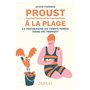 Proust à la plage - La Recherche du temps perdu dans un transat