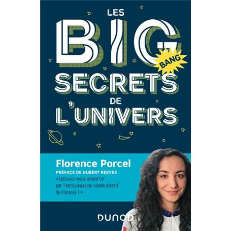 Les BIG secrets de l'Univers - Préface de Hubert Reeves