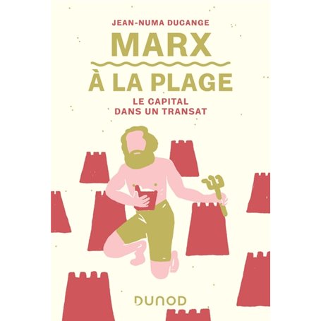 Marx à la plage - Le Capital dans un transat