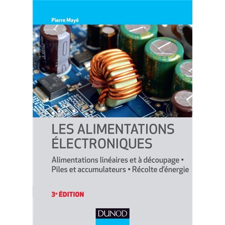 Les alimentations électroniques - 3e éd. -