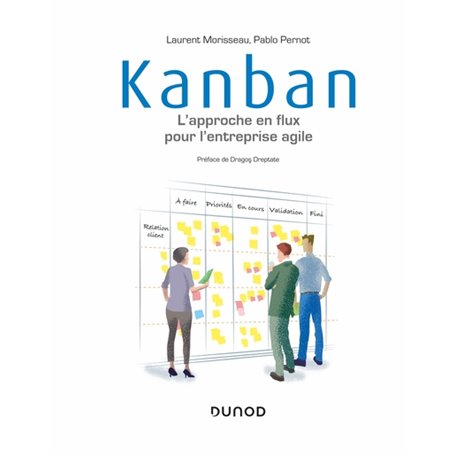 Kanban - L'approche en flux pour l'entreprise agile