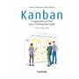 Kanban - L'approche en flux pour l'entreprise agile