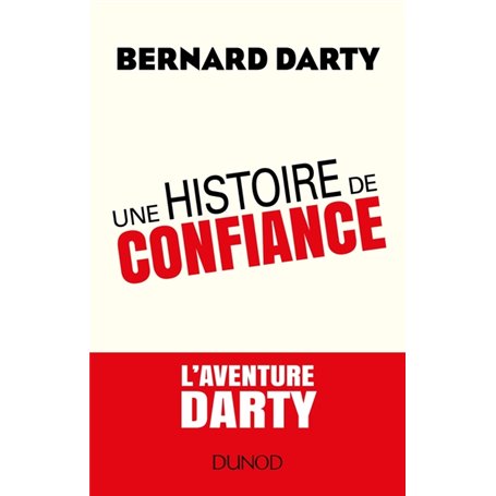 Une histoire de confiance - L'aventure DARTY