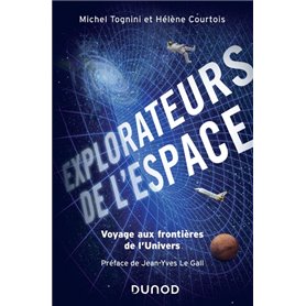 Explorateurs de l'espace - Voyage aux frontières de l'univers