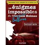 Les enquêtes impossible de Sullivan Holmes - Dernier acte