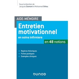 Aide-mémoire -Entretien motivationnel en soins infirmiers - en 48 notions