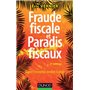 Fraude fiscale et paradis fiscaux - 2e éd. - Quand l'exception devient la règle