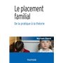 Le placement familial - De la pratique à la théorie