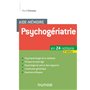 Aide-mémoire Psychogériatrie - 3e éd. - En 24 notions