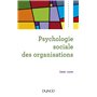 Psychologie sociale des organisations - 4e éd.