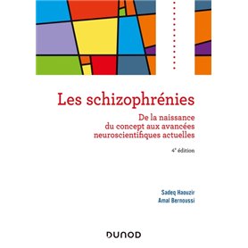 Les schizophrénies - 4e éd.