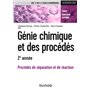 Génie chimique et des procédés - 2e année - Procédés de séparation et de réaction