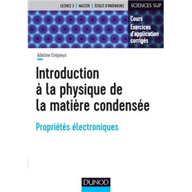 Introduction à la physique de la matière condensée - Propriétés électroniques