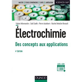 Électrochimie - 4e éd. - Des concepts aux applications