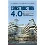 Construction 4.0 - Réinventer le bâtiment grâce au numérique : BIM, DfMA, Lean Management...