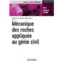 Mécanique des roches appliquée au génie civil - Cours et exercices corrigés