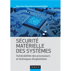 Sécurité matérielle des systèmes - Vulnérabilité des processeurs et techniques d'exploitation