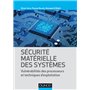 Sécurité matérielle des systèmes - Vulnérabilité des processeurs et techniques d'exploitation