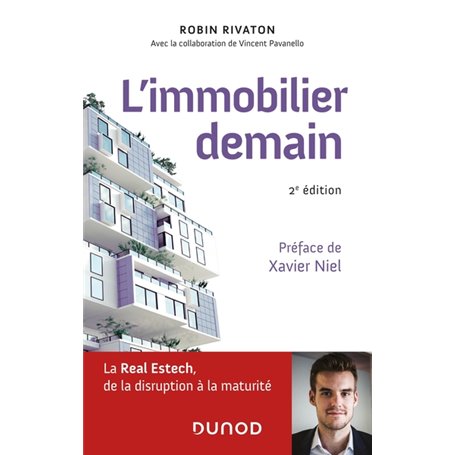 L'immobilier demain - 2e éd. - La Real Estech, de la disruption à la maturité