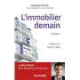 L'immobilier demain - 2e éd. - La Real Estech, de la disruption à la maturité