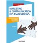 Marketing & Communication des associations - 3e éd. - Labellisation FNEGE - 2015 et 2022