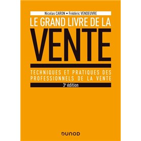 Le Grand livre de la Vente - 3e éd. - Prix DCF du Livre - 2020