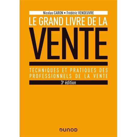 Le Grand livre de la Vente - 3e éd. - Prix DCF du Livre - 2020