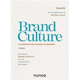 Brand Culture - La cohérence des marques en question - Prix DCF du Livre - 2013