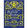 Le Livre des Sciences Occultes - De l'Alchimie au Wiccanisme