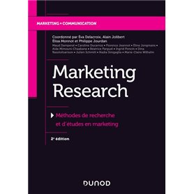 Marketing Research - 2e éd. - Méthodes de recherche et d'études en marketing - Labellisé FNEGE