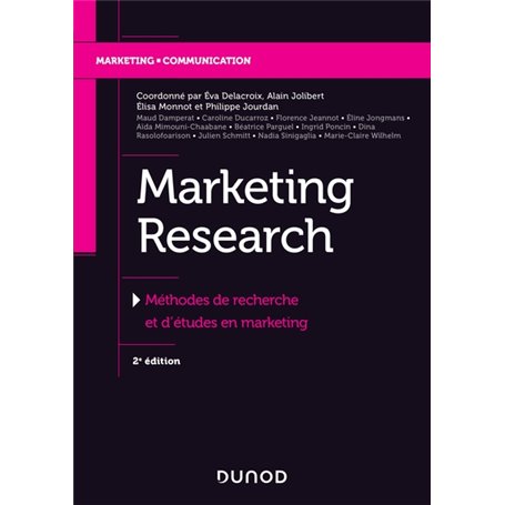 Marketing Research - 2e éd. - Méthodes de recherche et d'études en marketing - Labellisé FNEGE