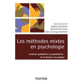 Les méthodes mixtes en psychologie - Analyses qualitatives et quantitatives