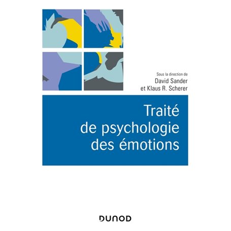 Traité de psychologie des émotions