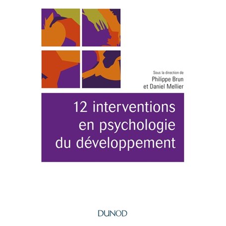 12 interventions en psychologie du développement