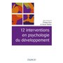 12 interventions en psychologie du développement