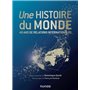 Une histoire du monde - 40 ans de relations internationales