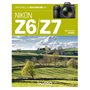 Obtenez le maximum du Nikon Z6/Z7