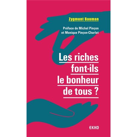 Les riches font-ils le bonheur de tous ? 2e  éd.