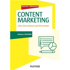 Content Marketing - Créer des contenus qui font vendre