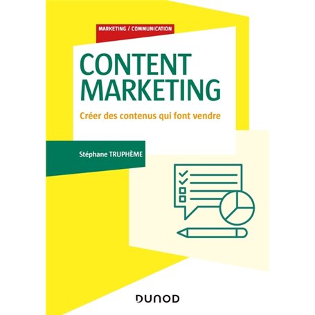 Content Marketing - Créer des contenus qui font vendre