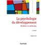 Psychologie du développement - 4e éd. - Modèles et méthodes