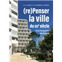 (re)Penser la ville du XXIe siècle - 20 ans d'écoquartiers dans le monde