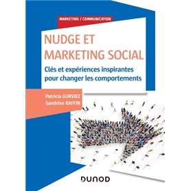 Nudge et Marketing Social - Labellisation FNEGE - 2020 - Prix DCF du Livre - 2020