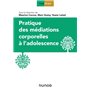 Pratique des médiations corporelles à l'adolescence