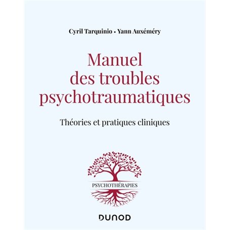 Manuel des troubles psychotraumatiques