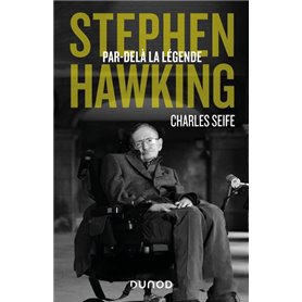 Stephen Hawking - Par-delà la légende