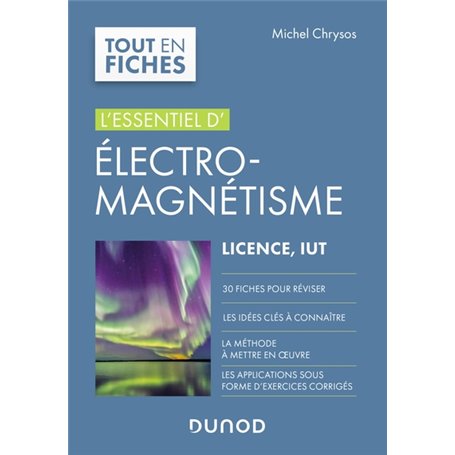 Electromagnétisme - L'essentiel, Licence, IUT