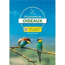 A la découverte des oiseaux - Avec chants d'oiseaux