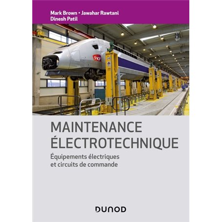 Maintenance électrotechnique - Equipements électriques et circuits de commande