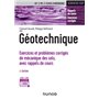 Géotechnique - 2e éd. - Exercices et problèmes corrigés de mécanique des sols, avec rappels de cours